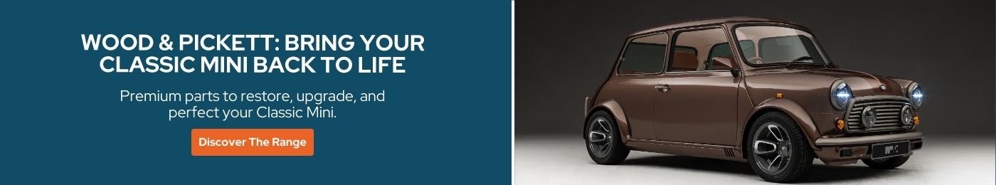WOOD & PICKETT: BRING YOUR CLASSIC MINI BACK TO LIFE